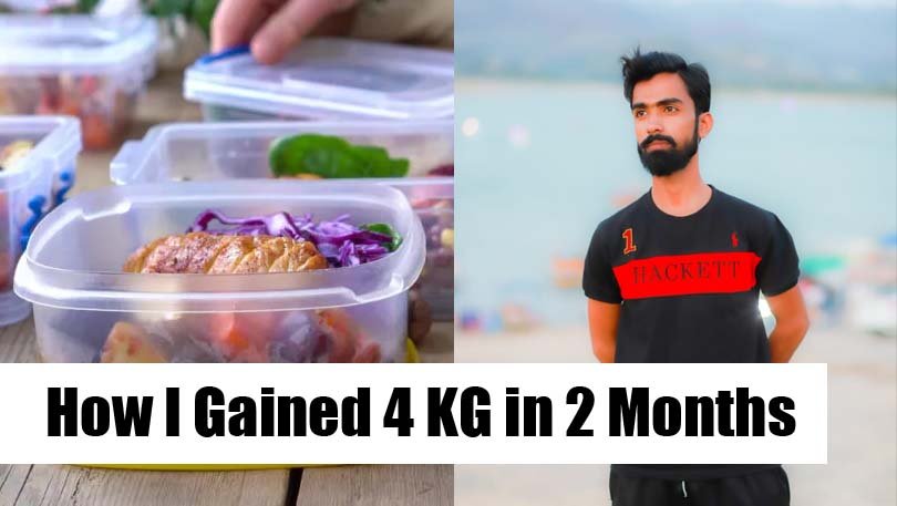 How I Gained 4 KG in 2 Months: A Balanced Diet and Exercise Routine